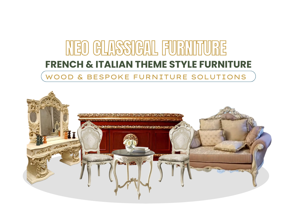 Neo Classical Furniture- Reldor