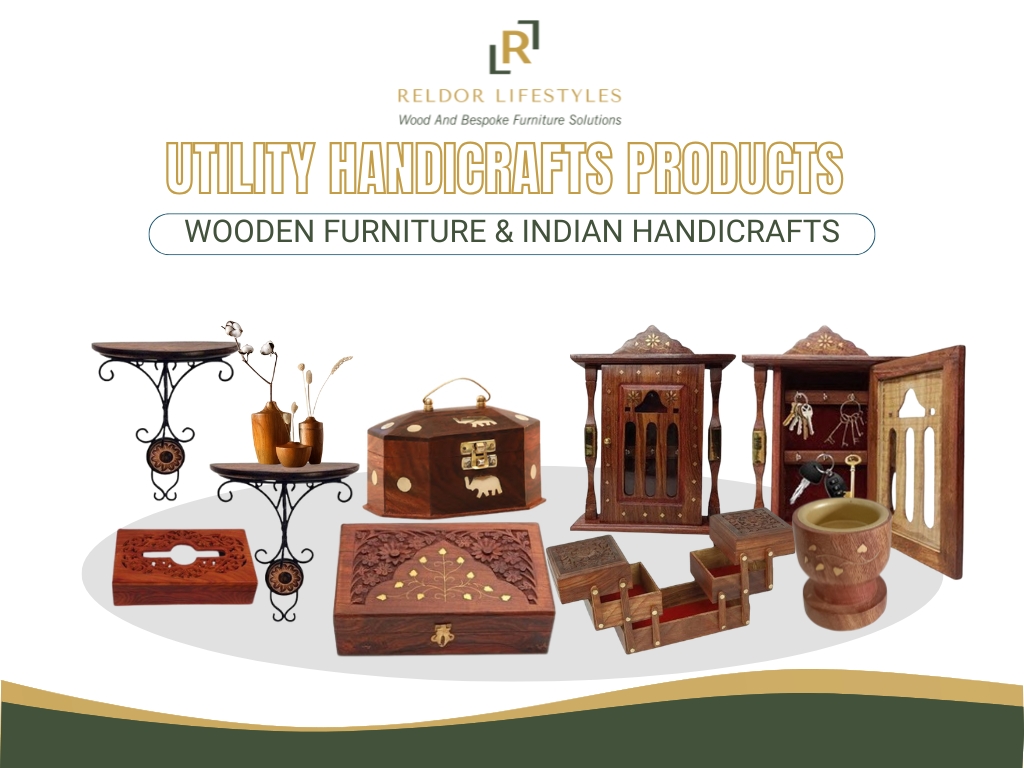 Utility handicrafts- Reldor lifestyles